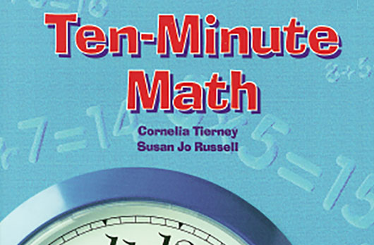 Ten-Minute Math: Activities and Games for Grades K-5